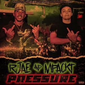 Pressure (feat. RJAE) (Explicit)