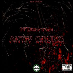 Aktiv Grung (Explicit)