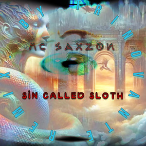Sin Called Sloth (TrinoVante Remix|Explicit)