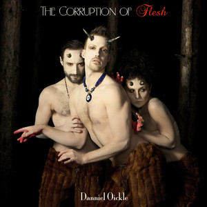 The Corruption of Flesh