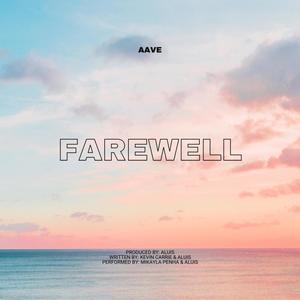 Farewell (feat. Mikayla Penha)