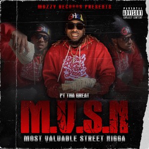 Most Valuable Street Nigga (M.V.S.N) [Explicit]