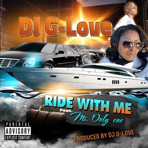 Ride With Me (feat. Ms. Only One) - Single [Explicit]