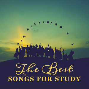 The Best Songs for Study – Music for Concentration, Train the Mind, Easy Learning, Composers to Work