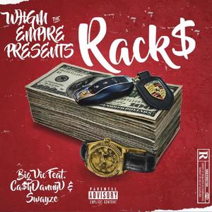 Racks (feat. Ca$hDannyV & Swayze) [Explicit]