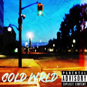 Cold WRLD (Explicit)