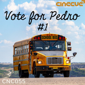 Vote For Pedro Volume 1