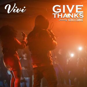 Give Thanks (feat. K3vo & Sonus)