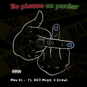 No Pienso en Perder (Explicit)