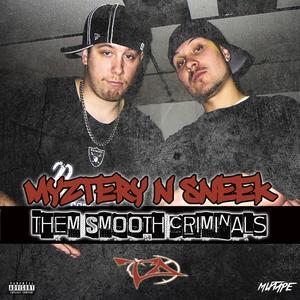Them Smooth Criminals (Explicit)
