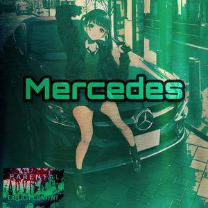 Mercedes (Explicit)