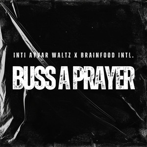 Buss a Prayer