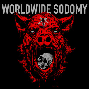 Worldwide Sodomy (Explicit)