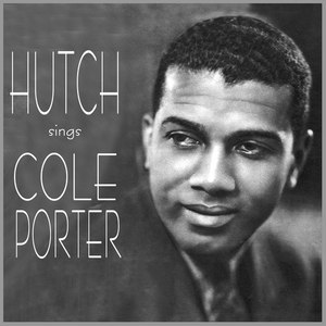 Hutch Sings Cole Porter