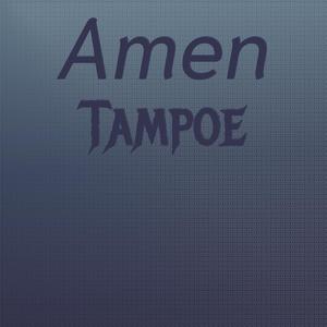 Amen Tampoe