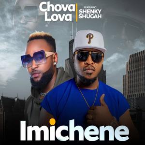 Imichene (feat. Shenky Shugah)