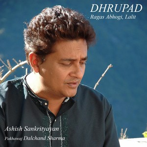 Dhrupad - Ragas Abhogi, Lalit