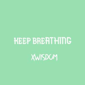 keep breathing