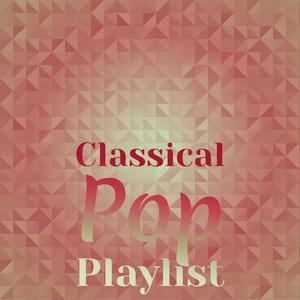 Classical Pop Playlist