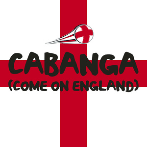 Cabanga (Come On England)