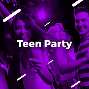 Teen Party (Explicit)