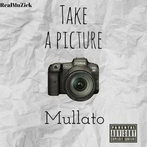Take a Picture (Explicit)