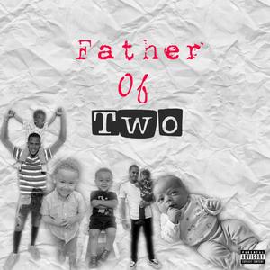 Father Of Two (Explicit)