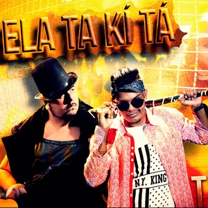 Ela Tá Ki Tá