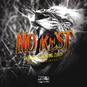 No Rest (feat. Zurin) (Explicit)