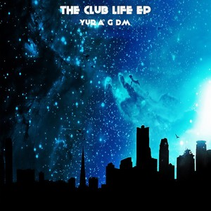 The Club Life (Original Mix|Explicit)