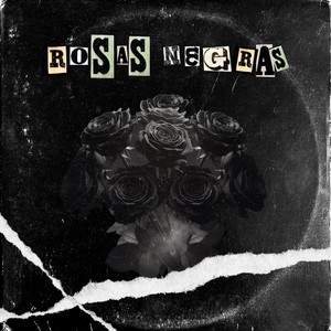 Rosas Negras (Explicit)
