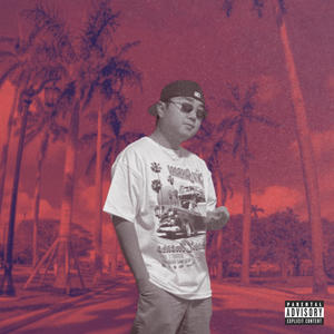 Miami (Lonely Holiday Deluxe) [Explicit]