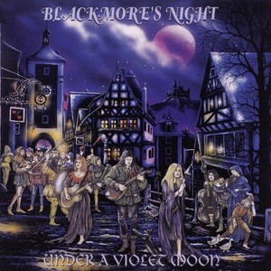 Blackmore's night - Under A Violet Moon