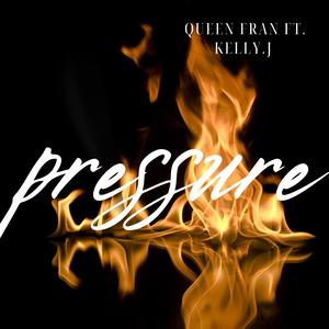 Pressure (feat. Kellie J) [Explicit]