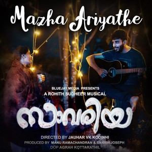 Mazha Ariyathe (From "Savariya")