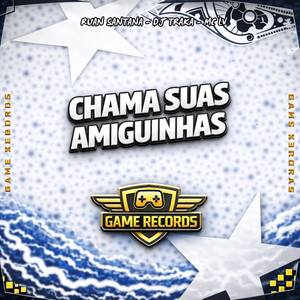 Chama Suas Amiguinhas (Explicit)