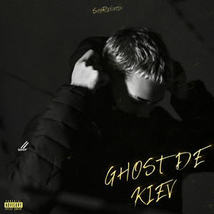 Ghost de Kiev (Explicit)