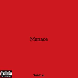 Menace (Explicit)