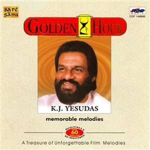 K.J.Yesudas : Memorable Melodies 'Golden Hour'