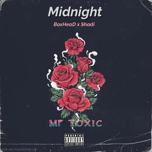Midnight (feat. BoxHeaD Da Booze Sipper & Shadi) (Explicit)