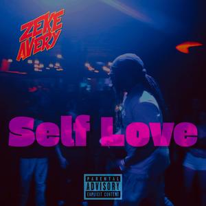 Self Love (Explicit)