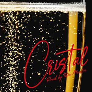 Cristal (Explicit)