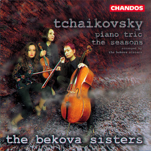 The Bekova Sisters - The Seasons, Op. 37a, TH 135 - XII. December. Yuletide (Arr. for Piano Trio by Bekova Sisters)