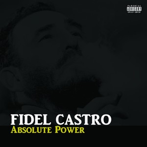 Absolute Power (Explicit)