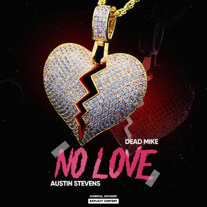 No Love (Explicit)