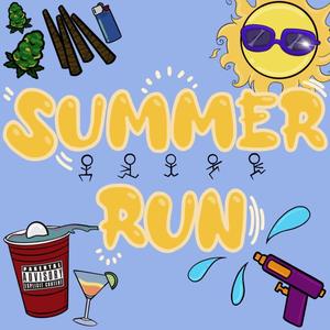Summer Run (feat. Trill Columbus, Curly Sue, Nino Jones & J-Whit) [Explicit]
