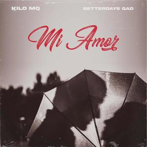 Mi Amor (feat. Betterdays)