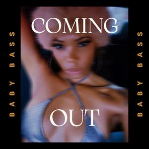 Coming Out (Explicit)