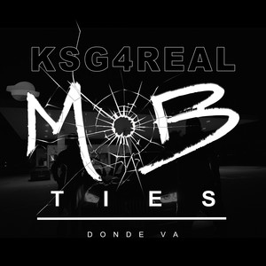 Mob Ties (Donde Va) (Explicit)