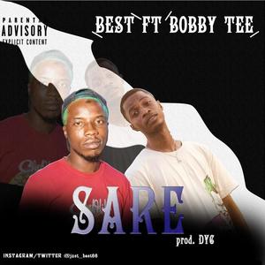 SARE (feat. BobbyTee) [Explicit]